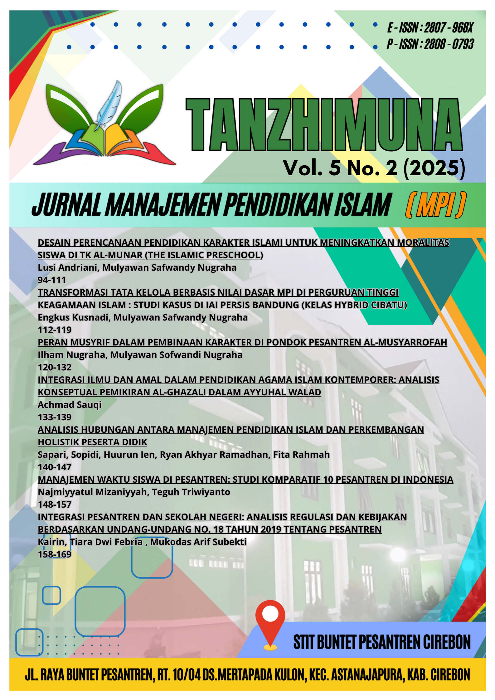 					View Vol. 5 No. 2 (2025): Manajemen Pendidikan Islam
				